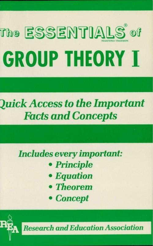 Cover of the book Group Theory I Essentials by Emil Milewski, Research & Education Association