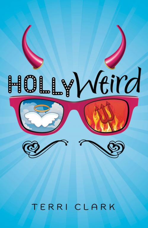 Cover of the book Hollyweird by Terri Clark, North Star Editions