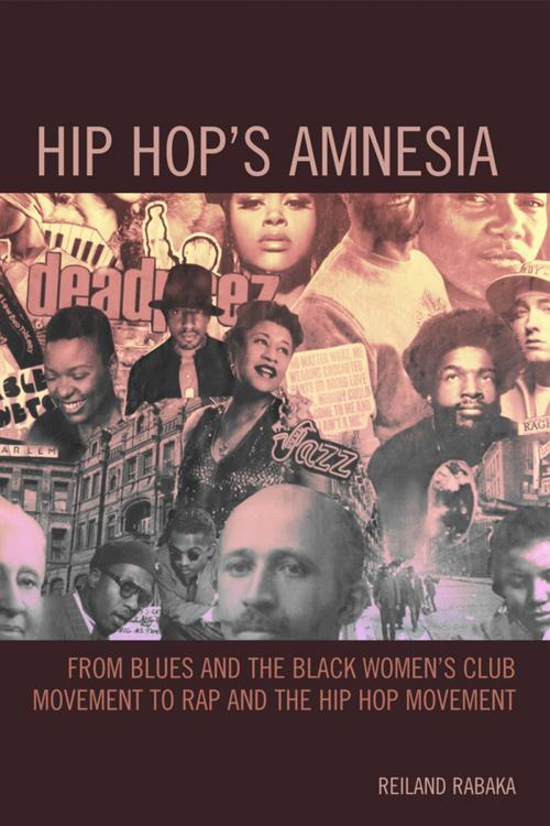 Cover of the book Hip Hop's Amnesia by Reiland Rabaka, Lexington Books