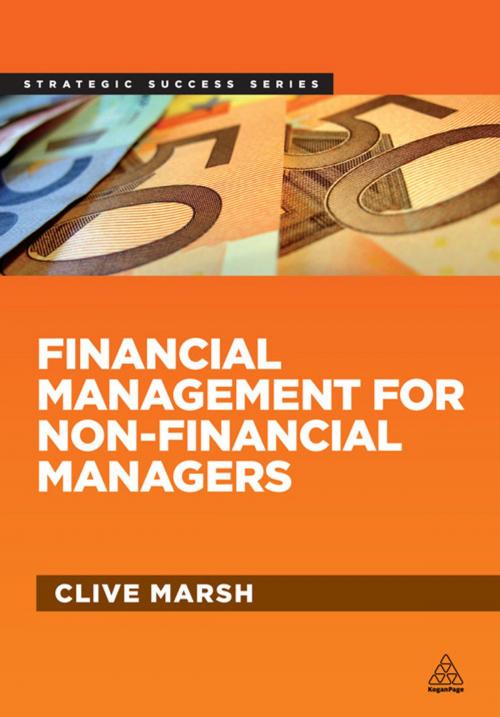 Cover of the book Financial Management for Non-Financial Managers by Clive Marsh, Kogan Page