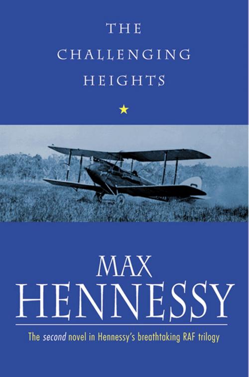 Cover of the book The Challenging Heights by Max Hennessy, House of Stratus