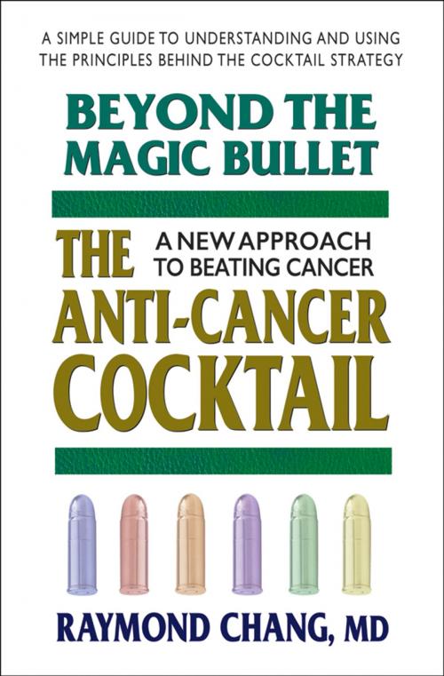 Cover of the book Beyond the Magic Bullet by Raymond Chang, Square One Publishers