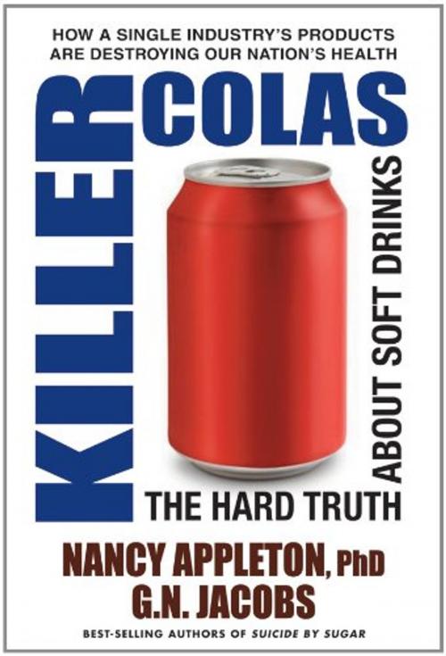 Cover of the book Killer Colas by Nancy Appleton, G.N. Jacobs, Square One Publishers