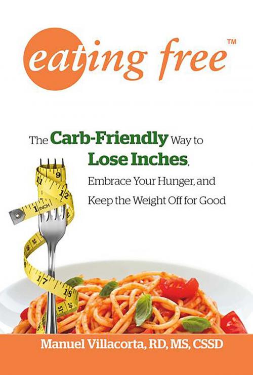 Cover of the book Eating Free by Manuel Villacorta, MS, RD, CSSD, Health Communications Inc