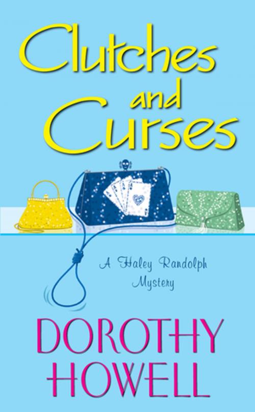 Cover of the book Clutches and Curses by Dorothy Howell, Kensington Books