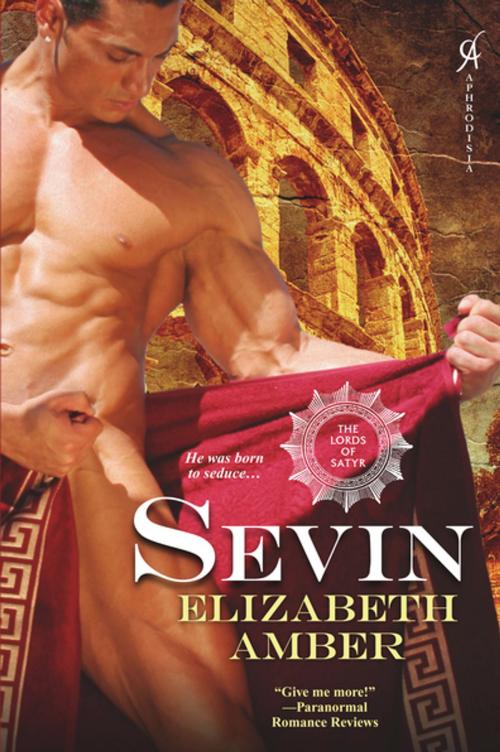 Cover of the book Sevin by Elizabeth Amber, Kensington Books