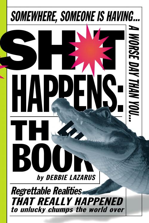 Cover of the book Sh*t Happens by Deborah Lazarus, Workman Publishing Company