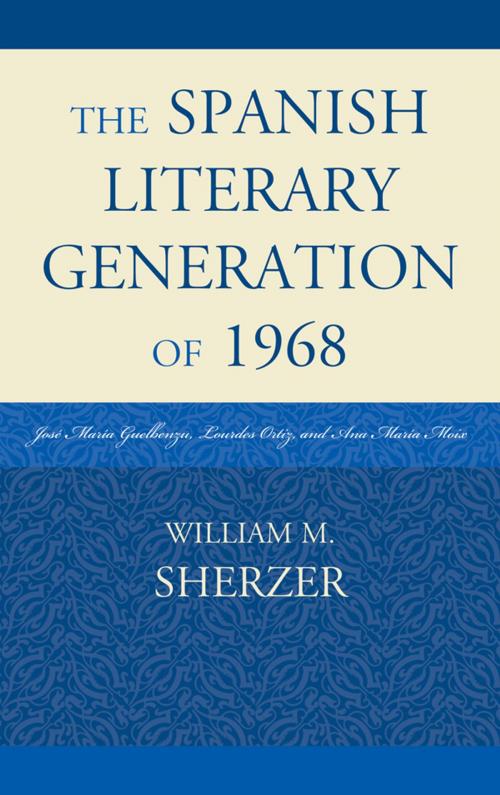 Cover of the book The Spanish Literary Generation of 1968 by William M. Sherzer, UPA
