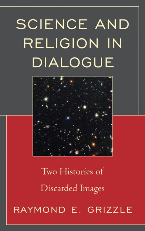 Cover of the book Science and Religion in Dialogue by Raymond E. Grizzle, UPA