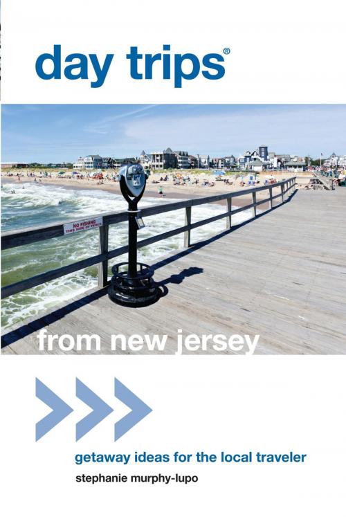 Cover of the book Day Trips® from New Jersey by Stephanie Murphy-Lupo, Globe Pequot Press