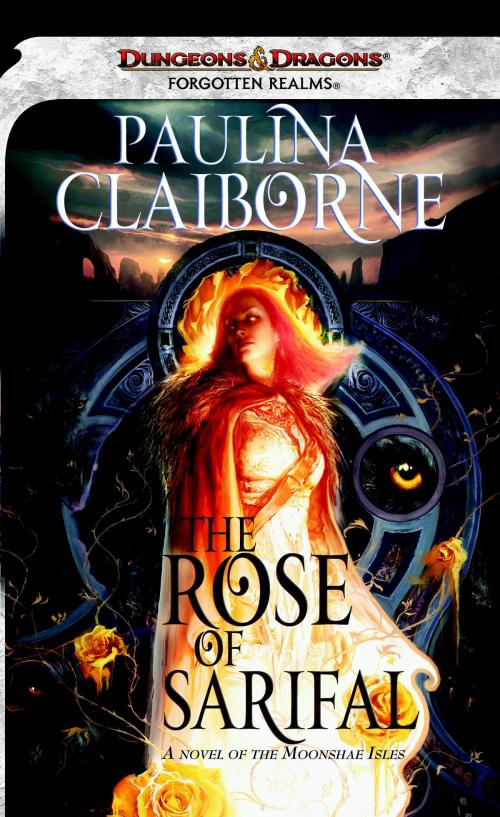 Cover of the book The Rose of Sarifal by Paulina Claiborne, Wizards of the Coast Publishing