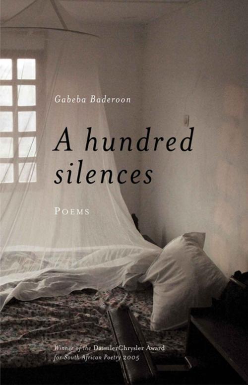 Cover of the book A Hundred Silences by Gabeba Baderoon, Kwela