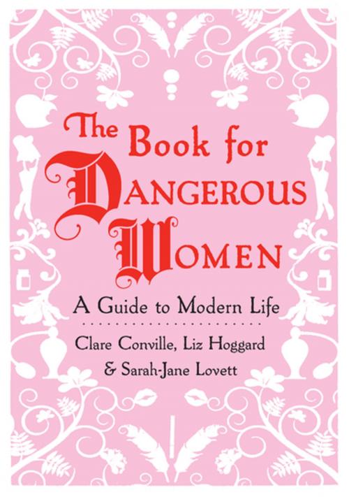 Cover of the book The Book for Dangerous Women by Clare Conville, Grove/Atlantic, Inc.