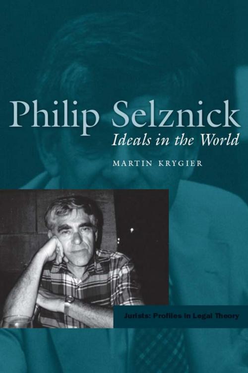 Cover of the book Philip Selznick by Martin Krygier, Stanford University Press