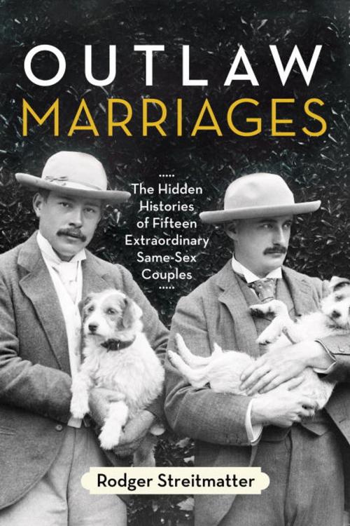 Cover of the book Outlaw Marriages by Rodger Streitmatter, Beacon Press