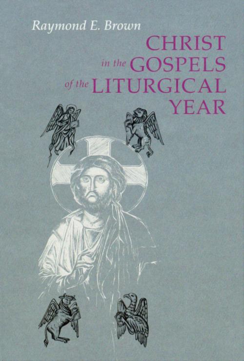 Cover of the book Christ in the Gospels of the Liturgical Year by , Liturgical Press