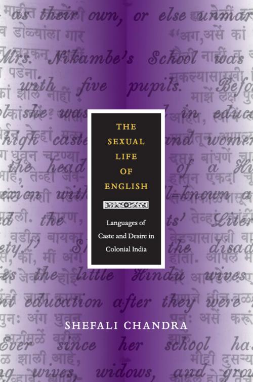 Cover of the book The Sexual Life of English by Shefali Chandra, Duke University Press