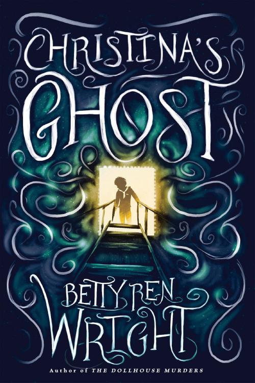 Cover of the book Christina's Ghost by Betty Ren Wright, Holiday House