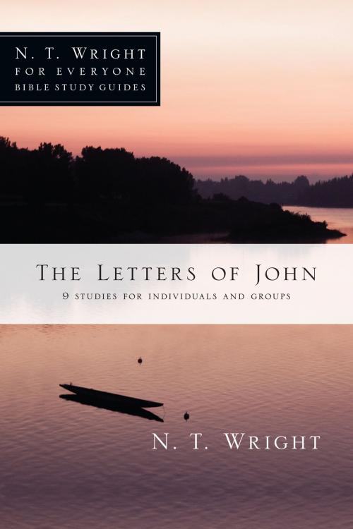 Cover of the book The Letters of John by N. T. Wright, IVP Connect