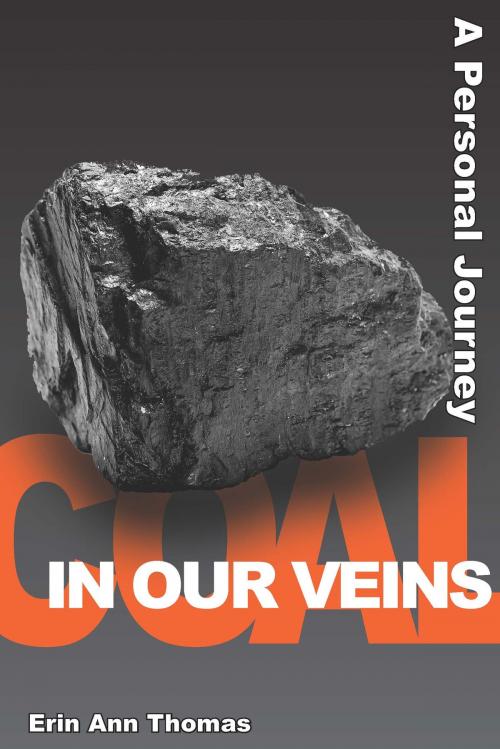 Cover of the book Coal in our Veins by Erin Ann Thomas, Utah State University Press