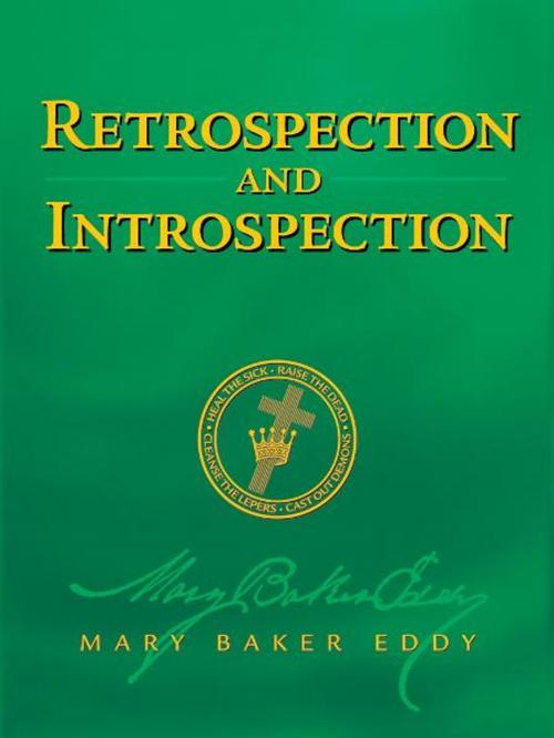 Cover of the book Retrospection and Introspection (Authorized Edition) by Mary Baker Eddy, The Christian Science Board of Directors