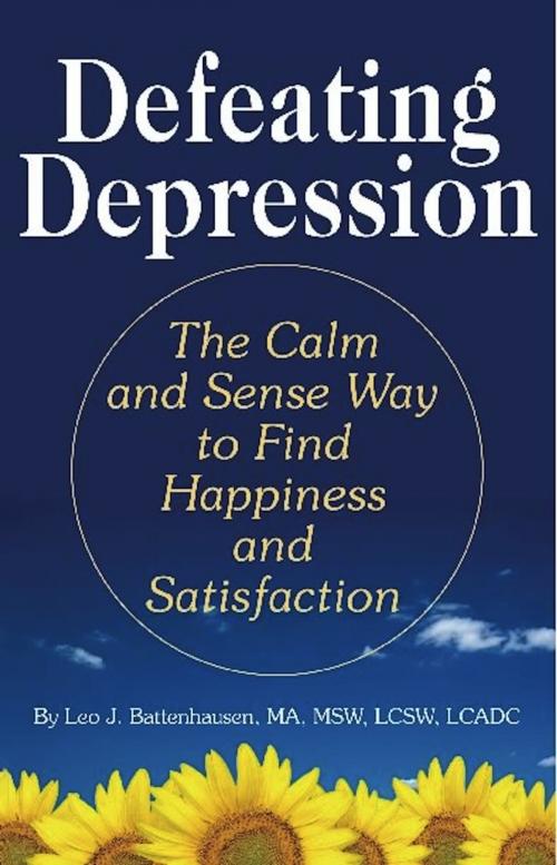 Cover of the book Defeating Depression by Leo J. Battenhausen, New Horizon Press