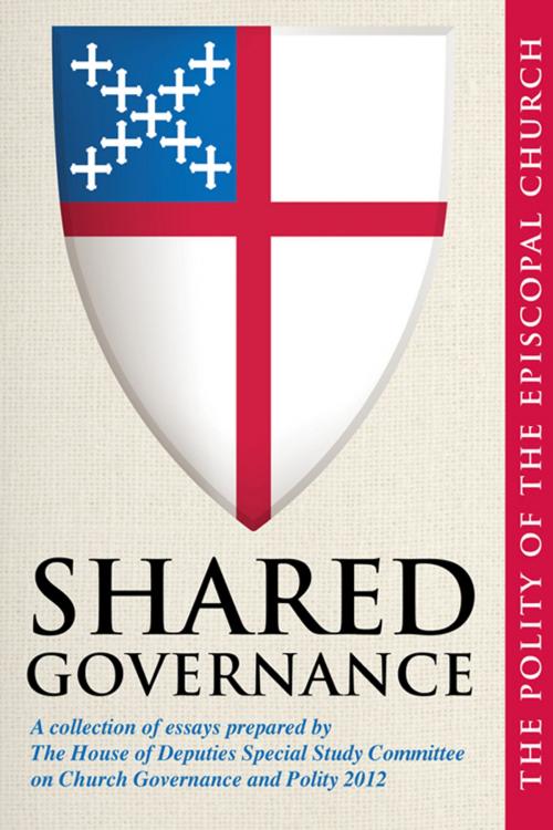 Cover of the book Shared Governance by House of Deputies Special Study Committee on Church Governance, Church Publishing Inc.