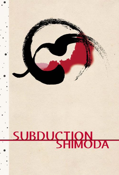 Cover of the book Subduction by Todd Shimoda, Chin Music Press Inc.