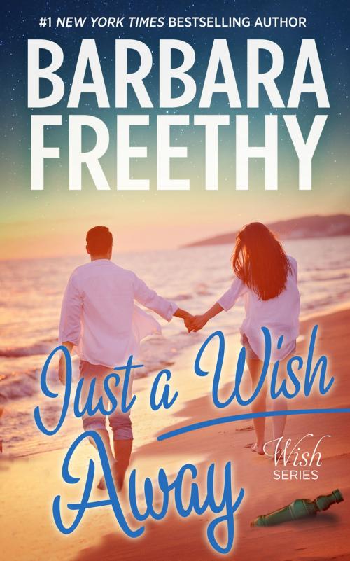 Cover of the book Just A Wish Away by Barbara Freethy, Fog City Publishing, LLC