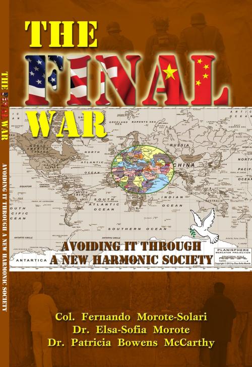 Cover of the book The Final War by Col. Fernando Morote-Solari, Elsa-Sofia Morote, Patricia Bowens McCarthy, BookBaby