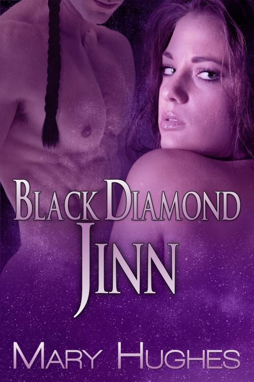 Cover of the book Black Diamond Jinn (A Hot SF/Fantasy Novella) by Mary Hughes, 7th Octave Publishing
