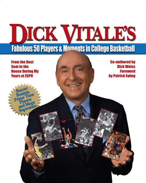 Cover of the book Vitale's Fabulous 50 Players & Moments in College Basketball by Dick Vitale, Ascend Books