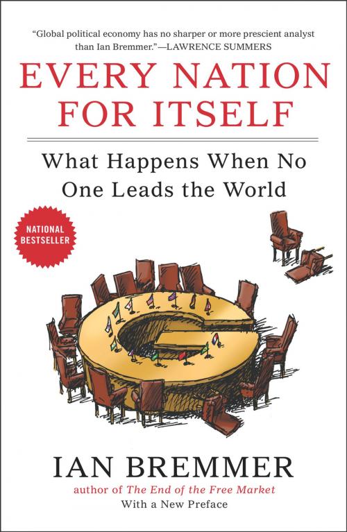 Cover of the book Every Nation for Itself by Ian Bremmer, Penguin Publishing Group