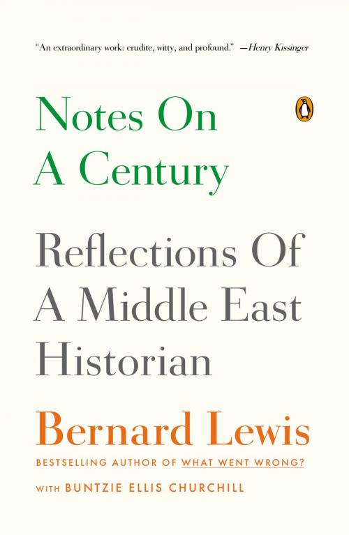 Cover of the book Notes on a Century by Bernard Lewis, Buntzie Ellis Churchill, Penguin Publishing Group