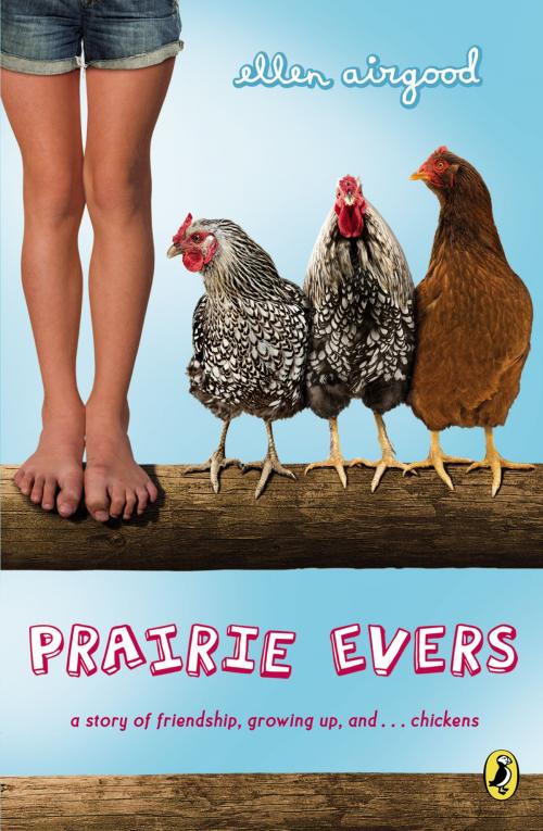 Cover of the book Prairie Evers by Ellen Airgood, Penguin Young Readers Group