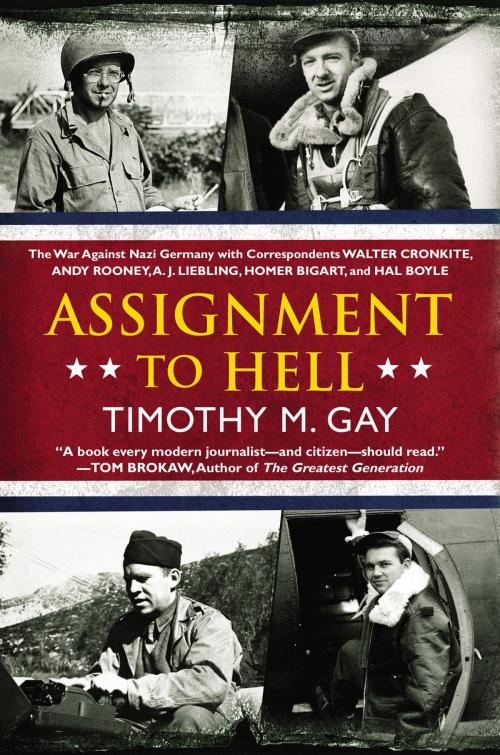 Cover of the book Assignment to Hell by Timothy M. Gay, Penguin Publishing Group