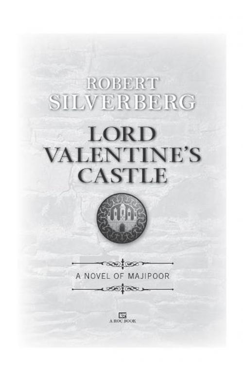 Cover of the book Lord Valentine's Castle by Robert K. Silverberg, Penguin Publishing Group