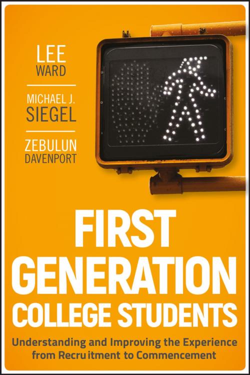 Cover of the book First-Generation College Students by Lee Ward, Michael J. Siegel, Zebulun Davenport, Wiley