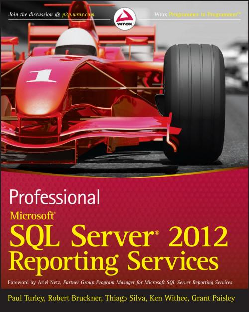 Cover of the book Professional Microsoft SQL Server 2012 Reporting Services by Paul Turley, Robert M. Bruckner, Thiago Silva, Ken Withee, Grant Paisley, Wiley