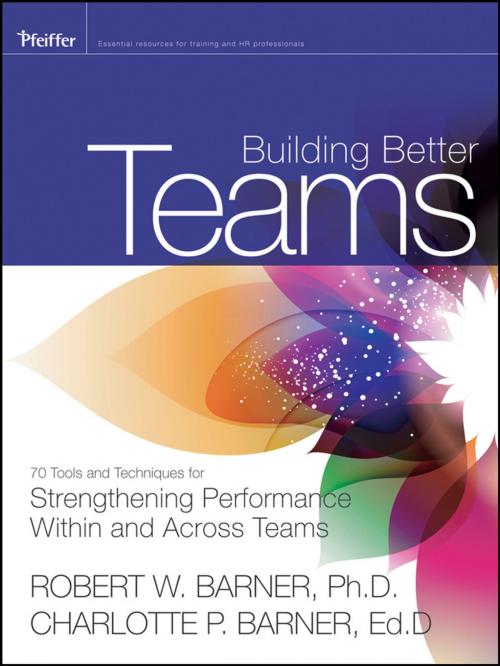 Cover of the book Building Better Teams by Robert Barner, Charlotte P. Barner, Wiley