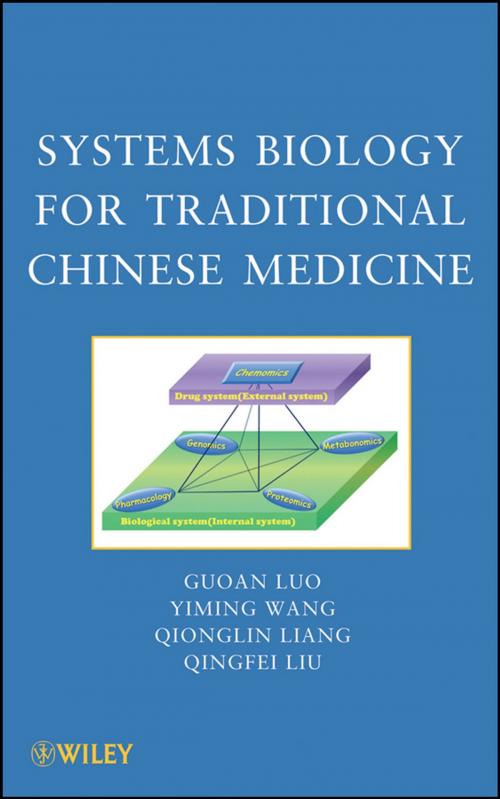 Cover of the book Systems Biology for Traditional Chinese Medicine by Guoan Luo, Yiming Wang, Qionglin Liang, Qingfei Liu, Wiley