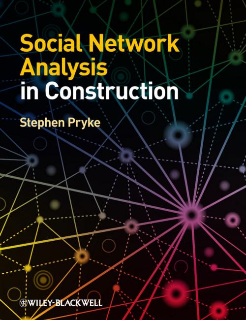 Cover of the book Social Network Analysis in Construction by Stephen Pryke, Wiley
