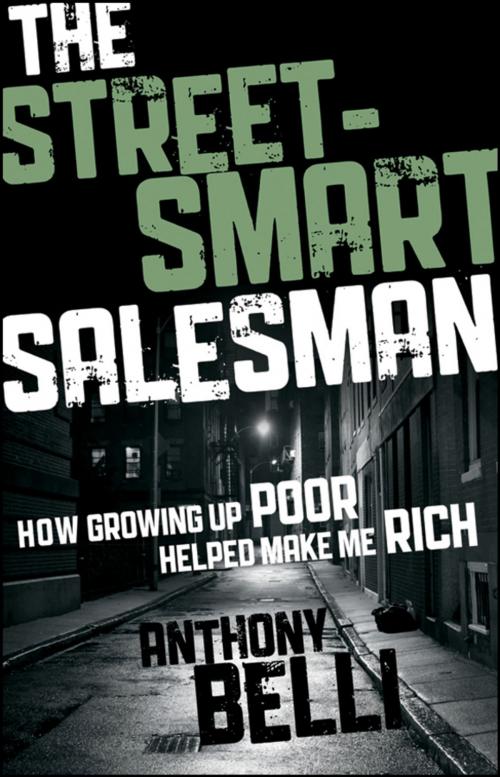 Cover of the book The Street-Smart Salesman by Anthony Belli, Wiley