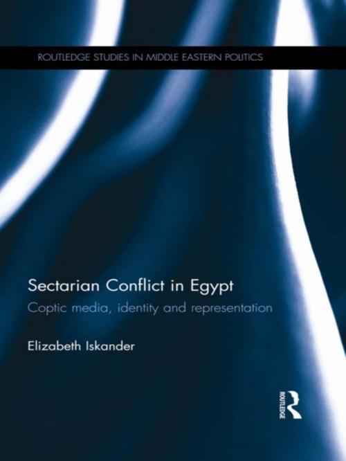 Cover of the book Sectarian Conflict in Egypt by Elizabeth Iskander, Taylor and Francis