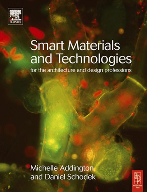 Cover of the book Smart Materials and Technologies in Architecture by Michelle Addington, Daniel Schodek, Taylor and Francis