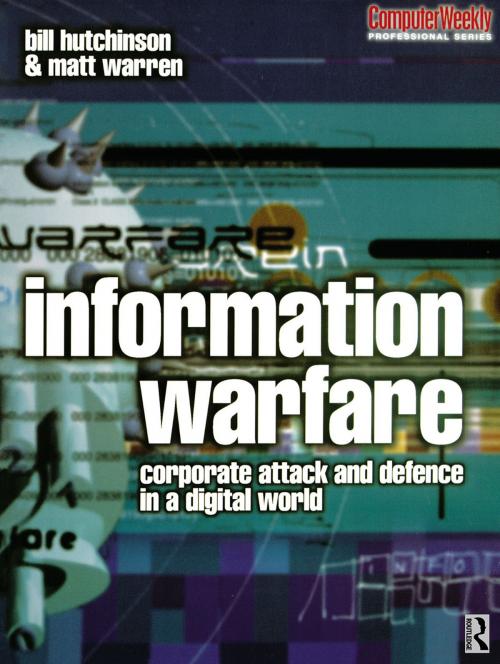 Cover of the book Information Warfare by William Hutchinson, Matthew Warren, Taylor and Francis