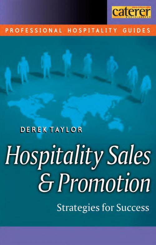 Cover of the book Hospitality Sales and Promotion by Derek Taylor, Taylor and Francis