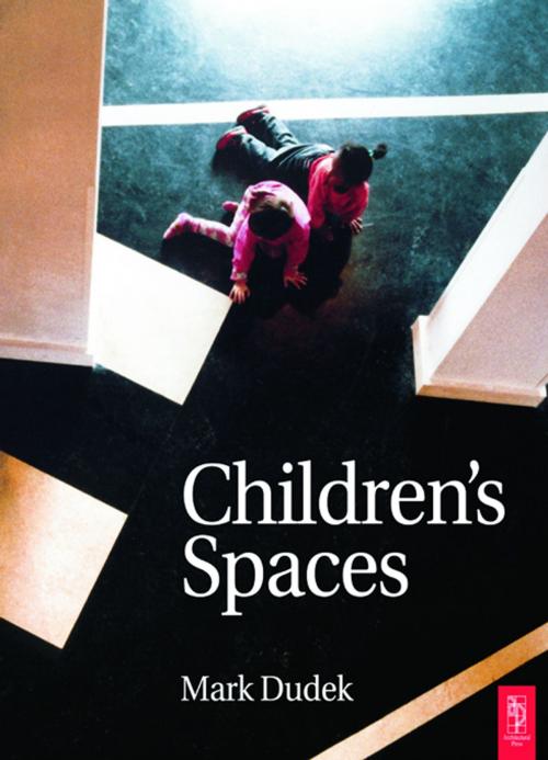 Cover of the book Children's Spaces by , Taylor and Francis