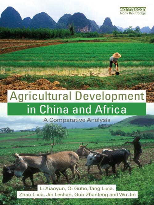 Cover of the book Agricultural Development in China and Africa by Li Xiaoyun, Qi Gubo, Tang Lixia, Zhao Lixia, Jin Leshan, Guo Zhanfeng, Wu Jin, Taylor and Francis