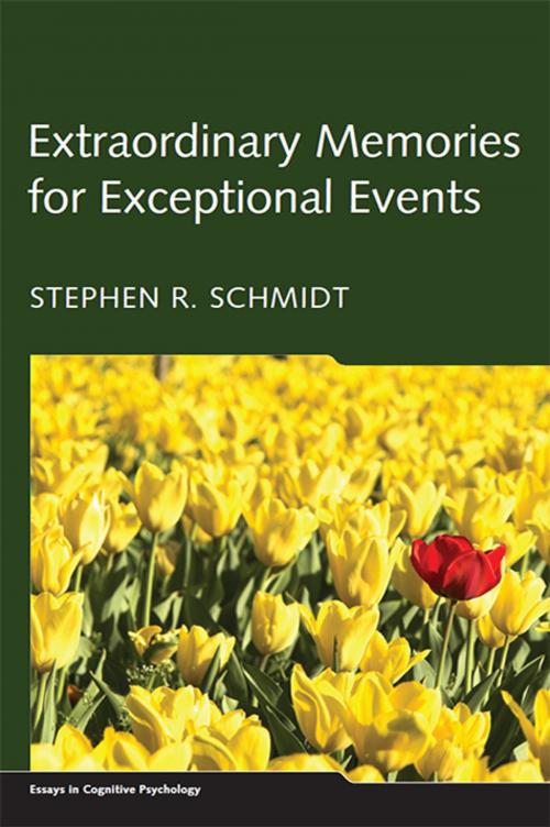 Cover of the book Extraordinary Memories for Exceptional Events by Stephen R. Schmidt, Taylor and Francis